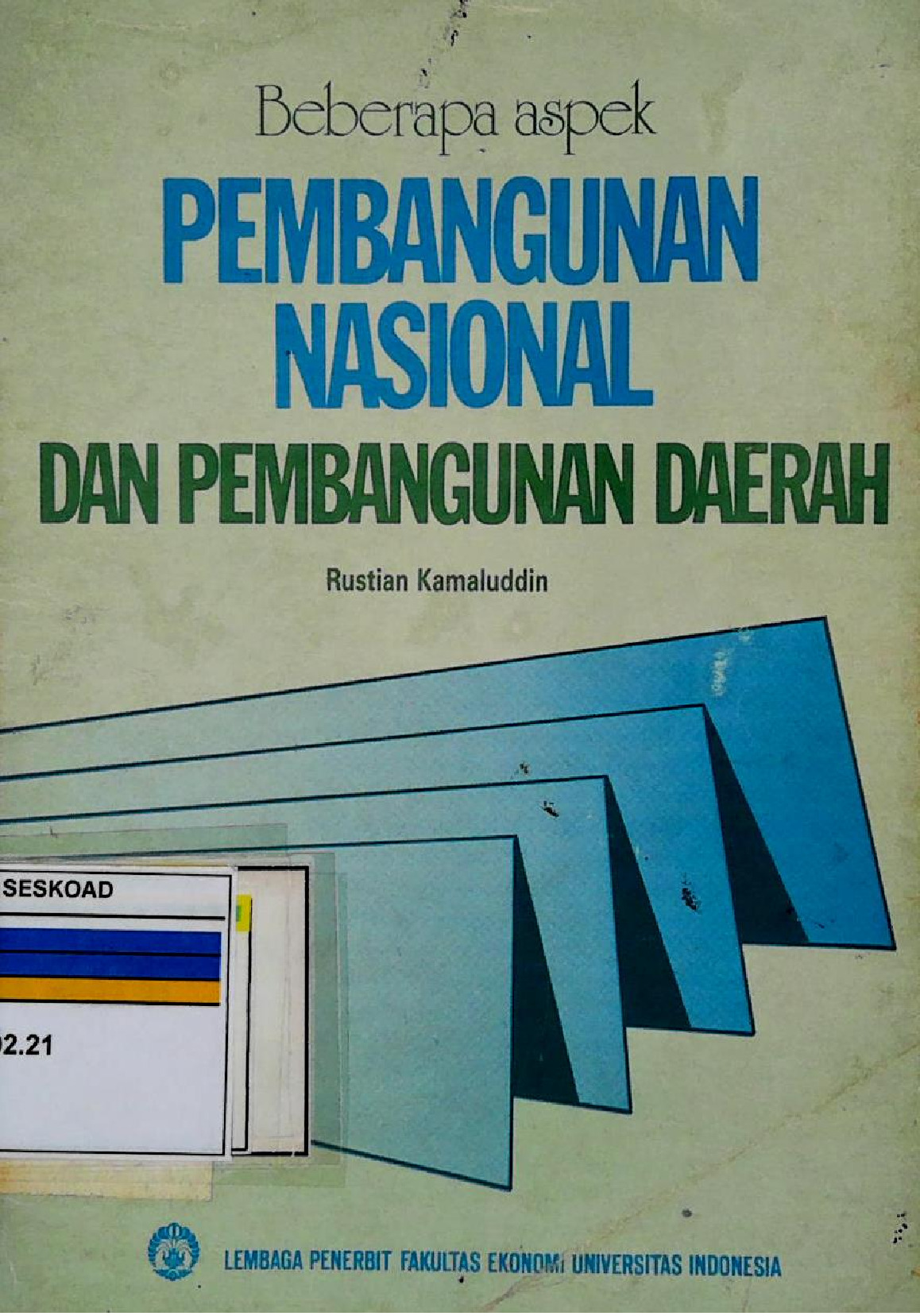 Beberapa Aspek Pembangunan Nsional Dan Pembangunan Daerah